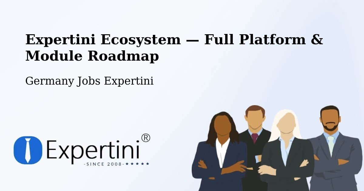 Expertini Ecosystem — Full Platform & Module Roadmap – Roxheim